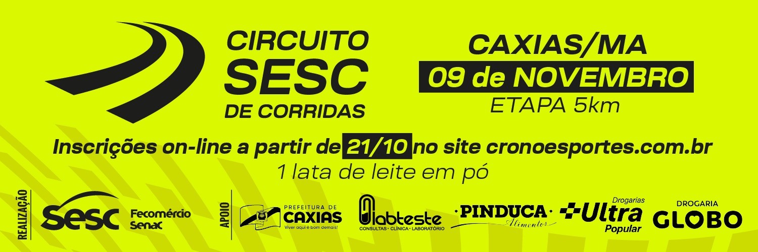 CIRCUITO SESC DE CORRIDAS - CAXIAS