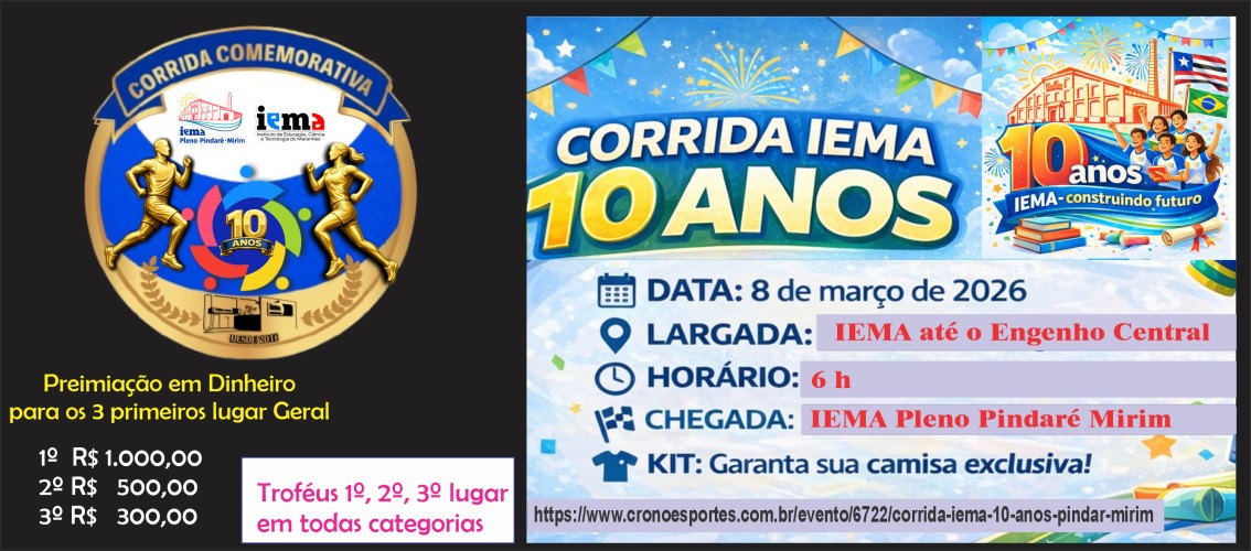 CORRIDA IEMA 10 ANOS - PINDARÉ-MIRIM.
