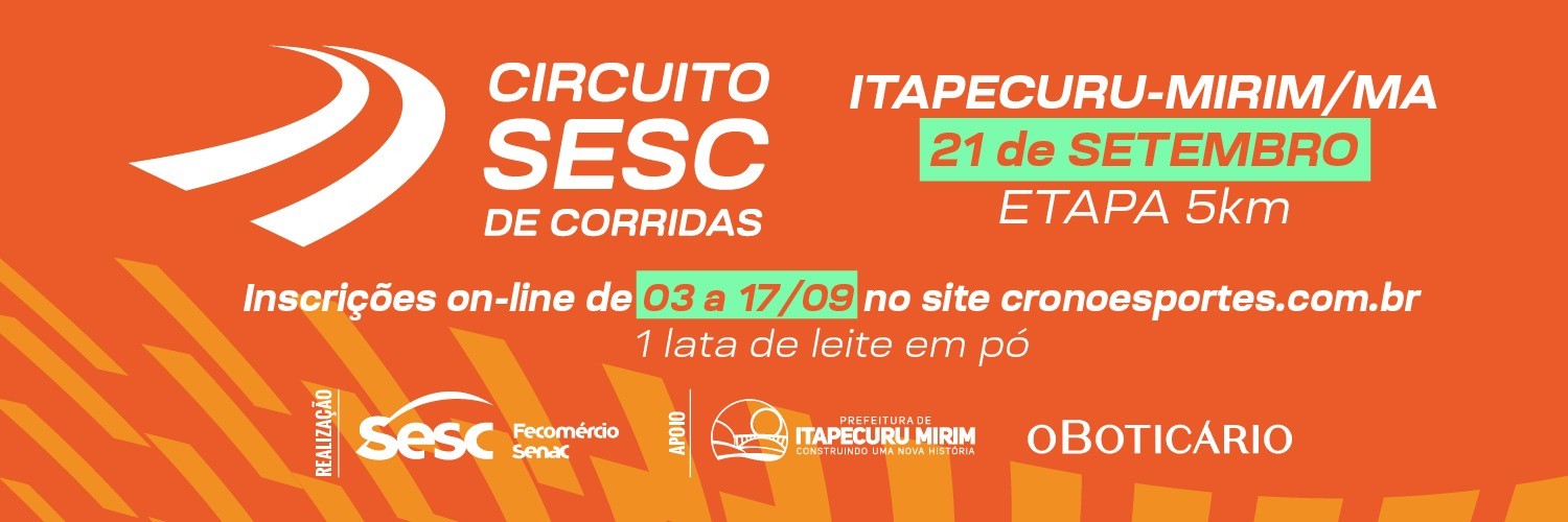 CIRCUITO SESC DE CORRIDAS - ITAPECURU